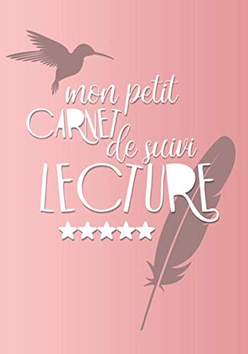 Mon petit carnet de suivi lecture: Journal de bord pour lecteurs et lectrices | Notes, bibliothèque, avis, sorties... | Rose et turquoise book