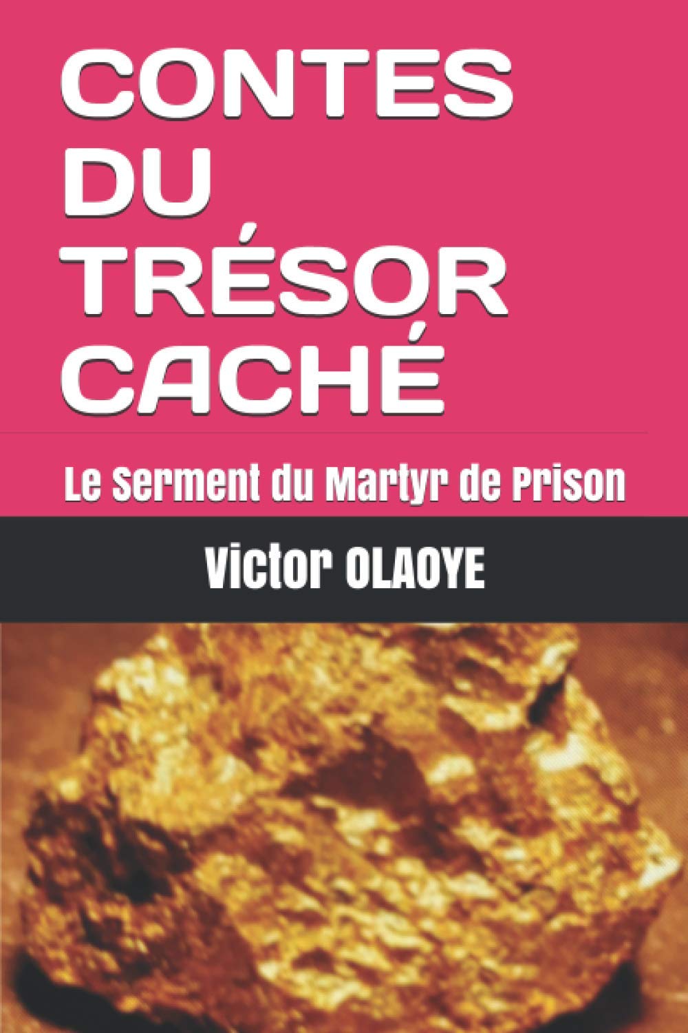 CONTES DU TRÉSOR CACHÉ: Le Serment du Martyr de Prison Action & Adventure