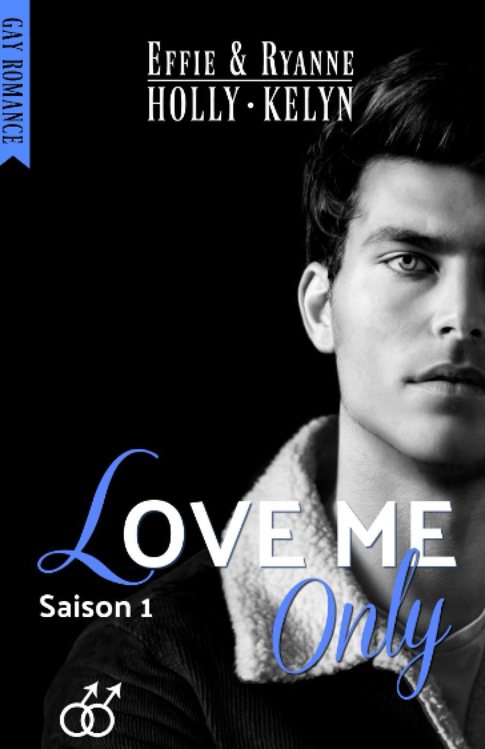 LOVE ME Only: SAISON 1 (GAY Romance) book