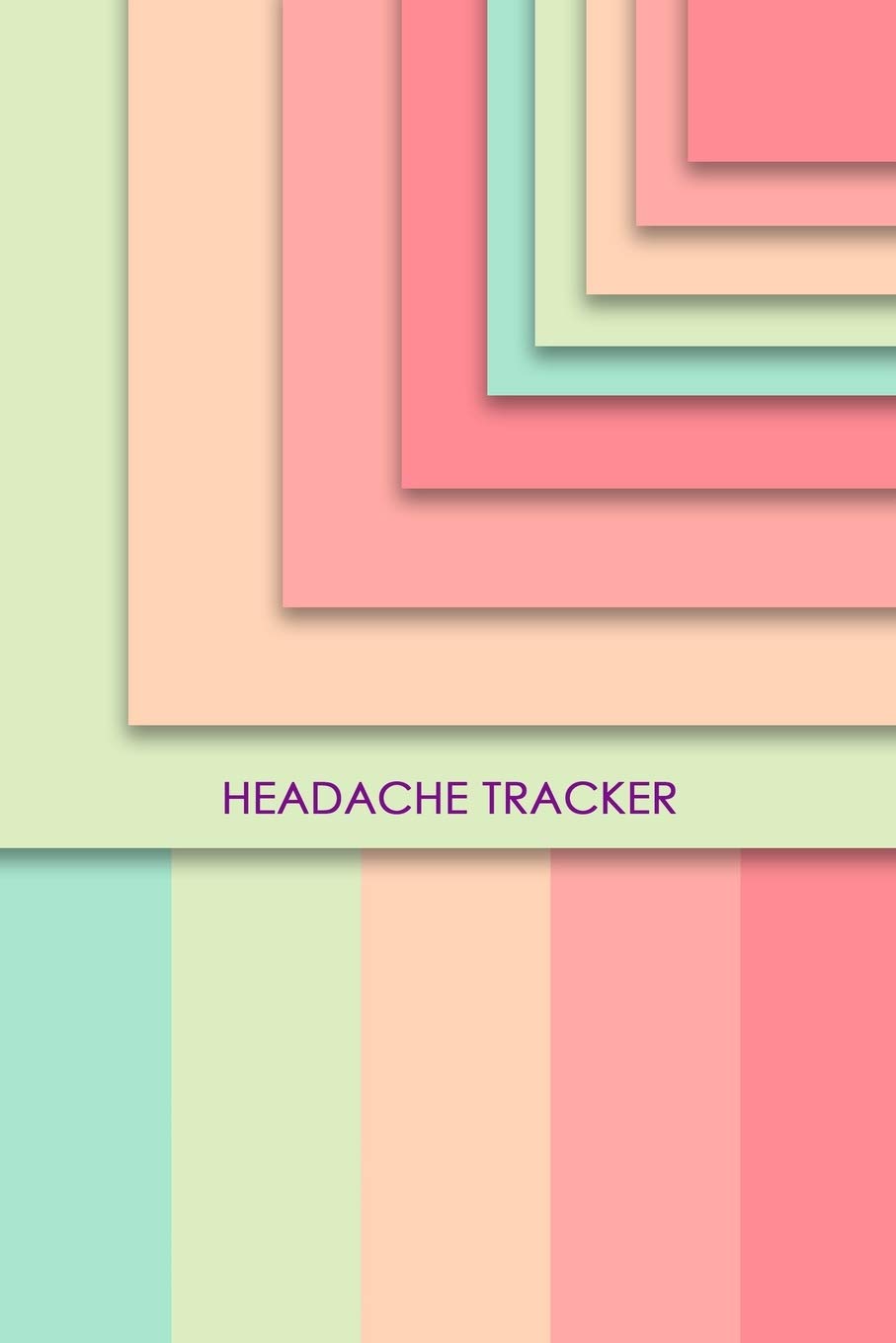 Headache Tracker: Professional Migraine Logbook. Detailed Journal To Track Headache and Migraine Triggers, Attacks And Symptoms Medicine