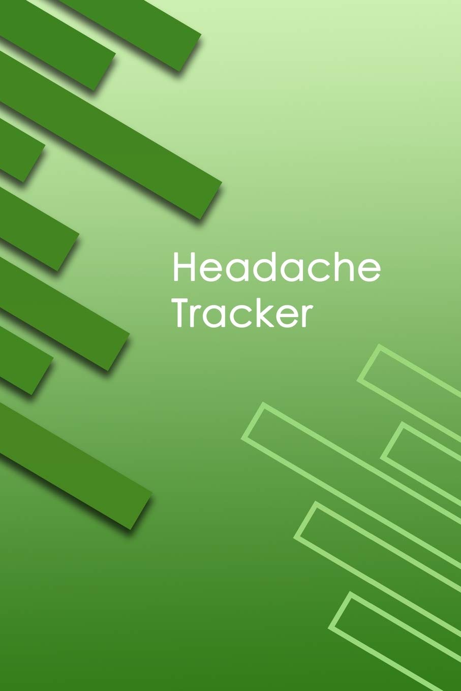 Headache Tracker: Professional Migraine Logbook. Detailed Journal To Track Headache and Migraine Triggers, Attacks And Symptoms Medicine