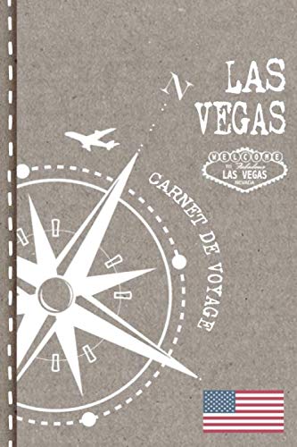 Las Vegas Carnet de Voyage: Cahier de Voyageurs Dot Grid Pointillé A5 - Dotted Journal de bord pour Ecrir. Livre pour l'écriture, dessiner. Souvenirs d'activités vacances - Notebook á points book