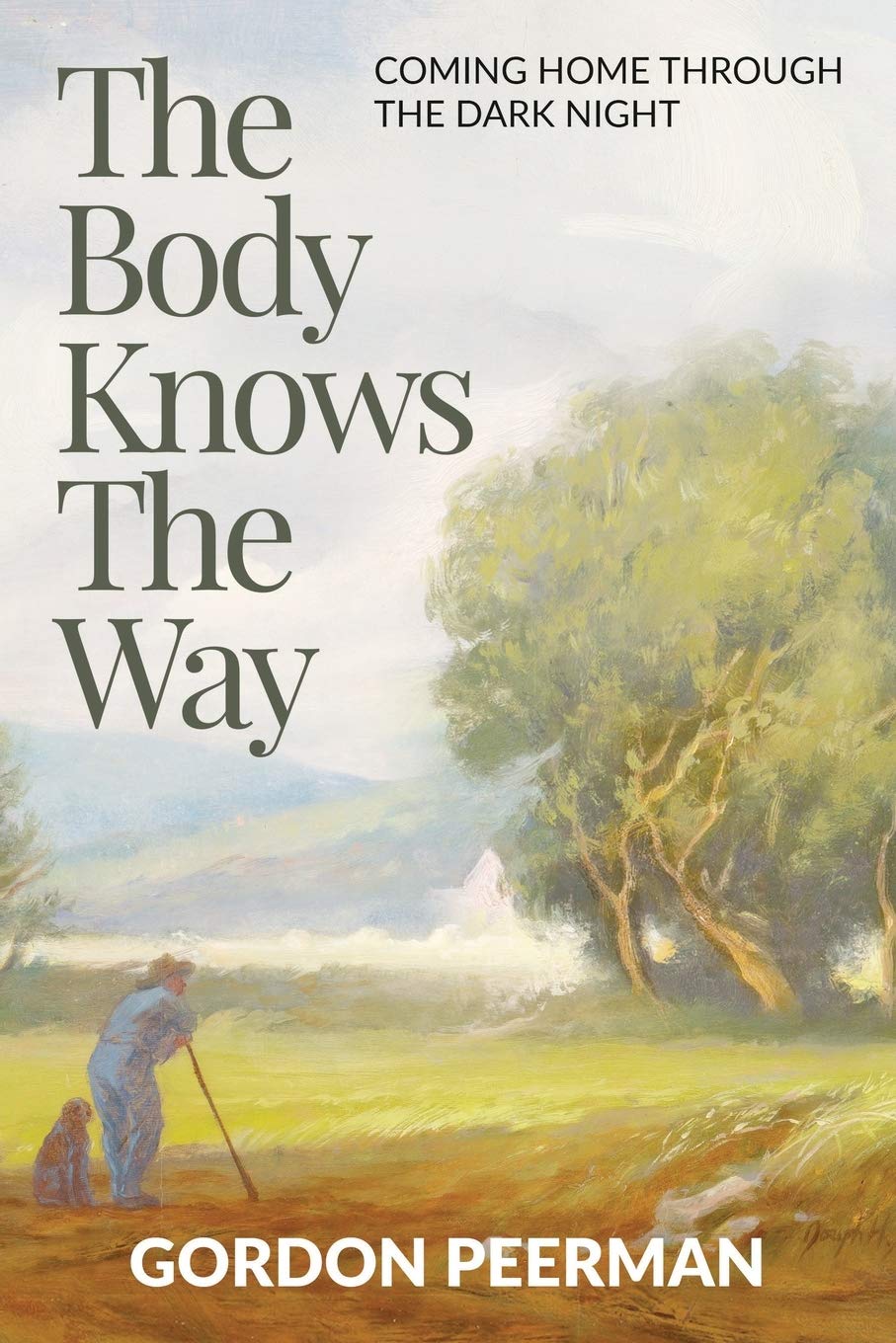 The Body Knows the Way: Coming Home Through the Dark Night Lifestyle
