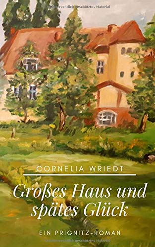 Großes Haus und spätes Glück Contemporary Romance