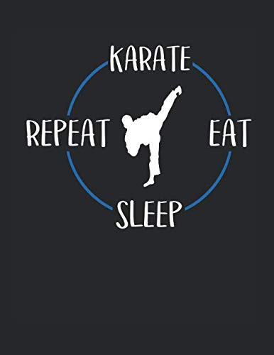 Karate Eat Sleep Repeat: Notizbuch A4 Liniert 108 Seiten Notizheft - Geschenk für Karateka Books