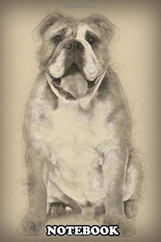 Notebook: English Bulldog 9 Months Old Sitting , Journal for Writing, College Ruled Size 6" x 9", 110 Pages Books