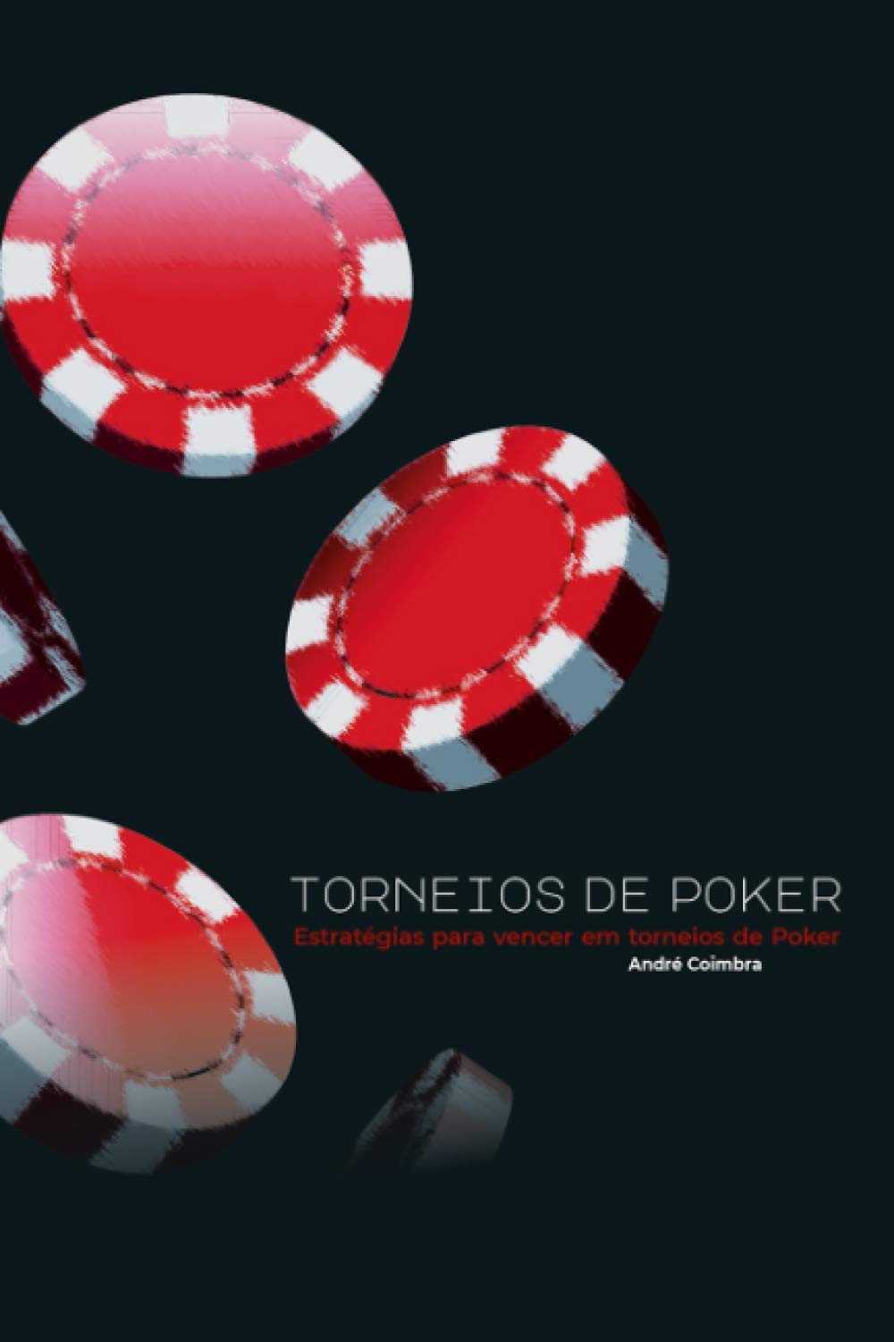 Torneios de Poker: Estratégias para vencer em torneios de Poker Leisure & Fun