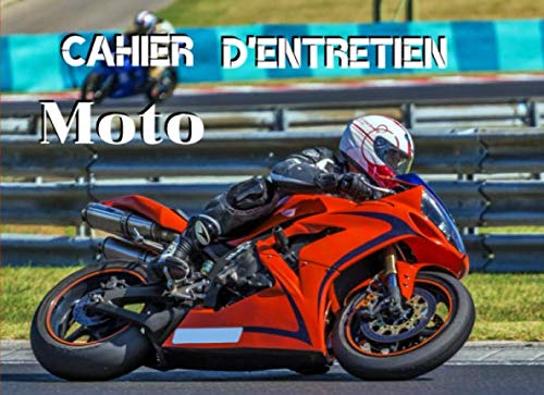 Cahier d’Entretien Moto: Cahier d’entretien Moto, Scooter, Maxi Scooter | Format 20,96 x 15,24 cm, 130 Pages | Utile pour avoir l’historique des maintenances | book