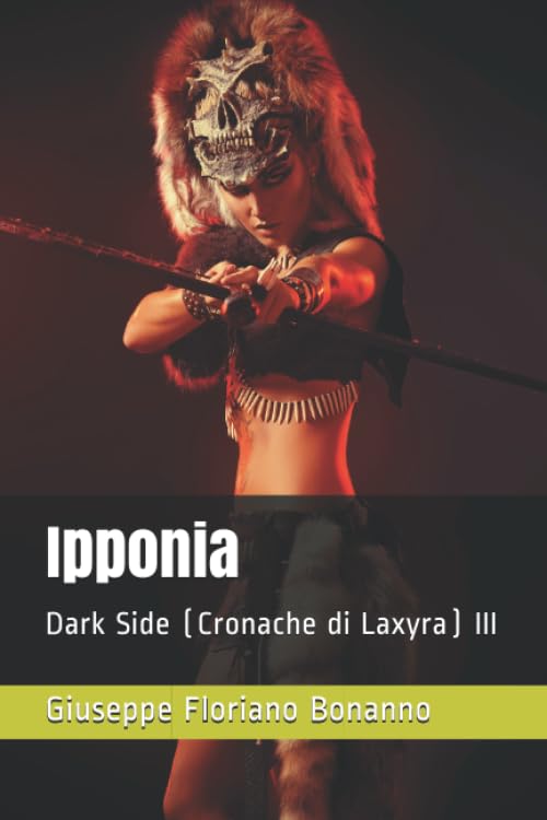 Ipponia: Dark Side (Cronache di Laxyra) III Books