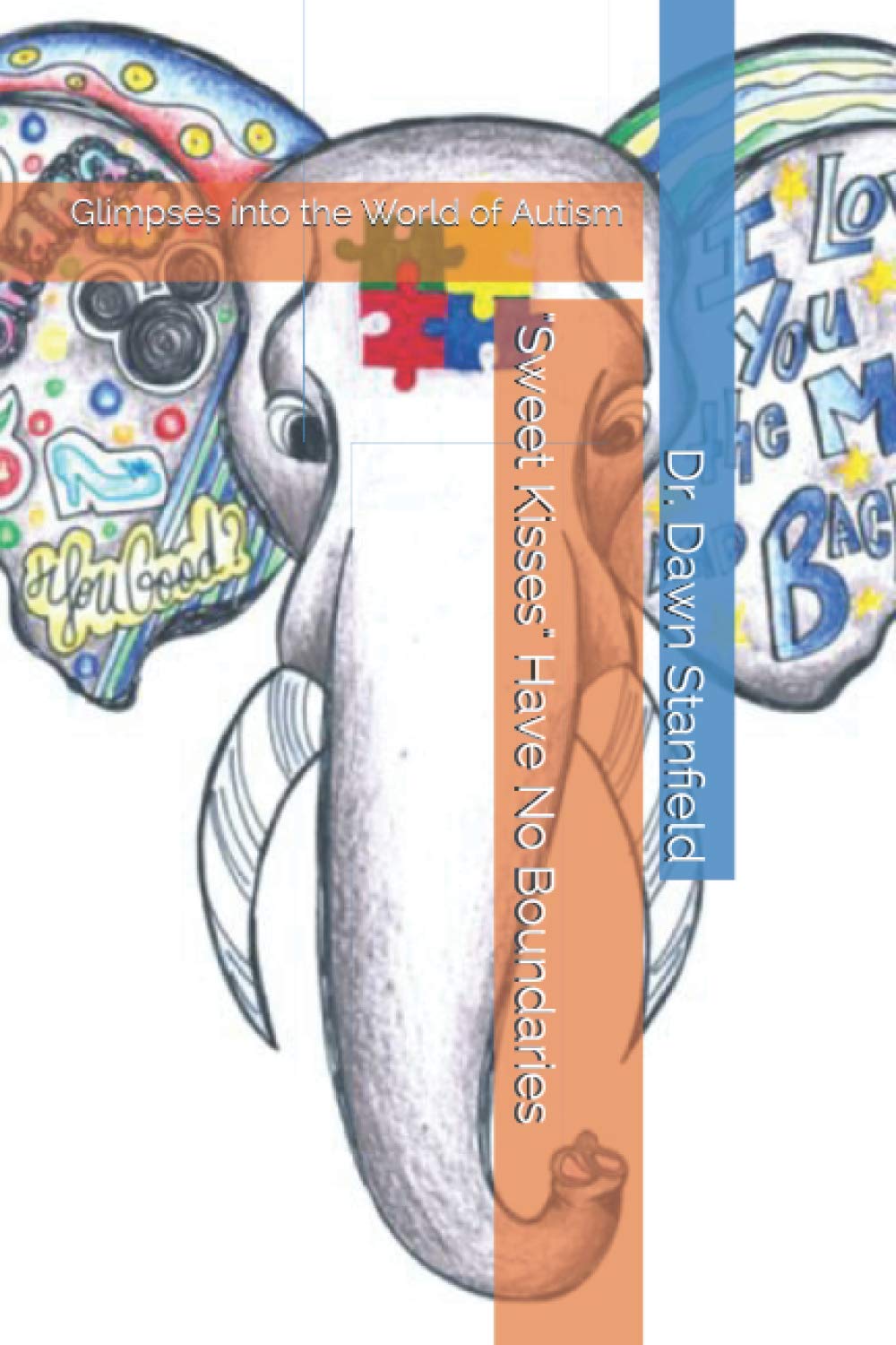 "Sweet Kisses" Have No Boundaries: Glimpses into the World of Autism Contemporary literature