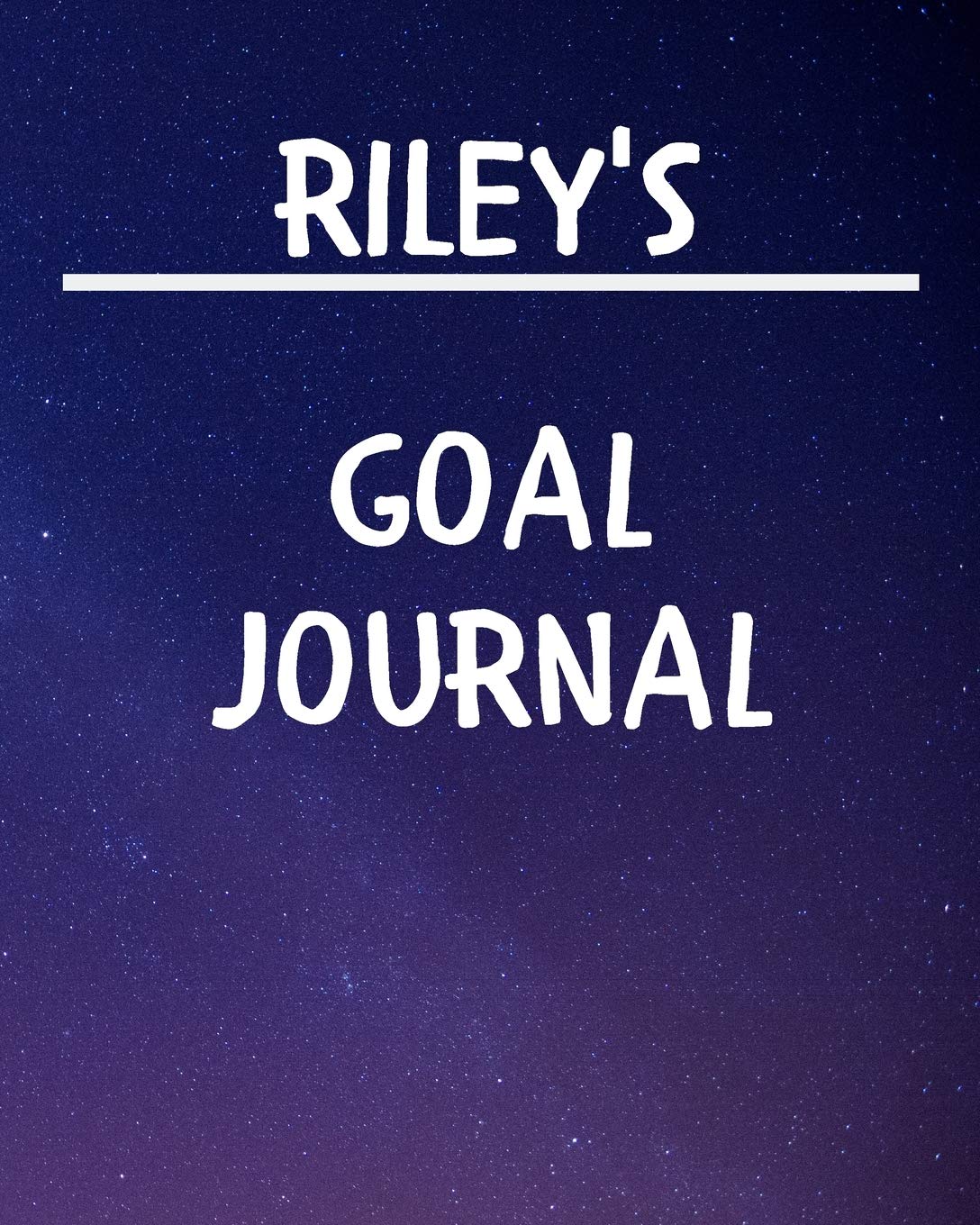 Riley's Goal Journal: 2020 New Year Planner Goal Journal Gift for Riley / Notebook / Diary / Unique Greeting Card Alternative Books