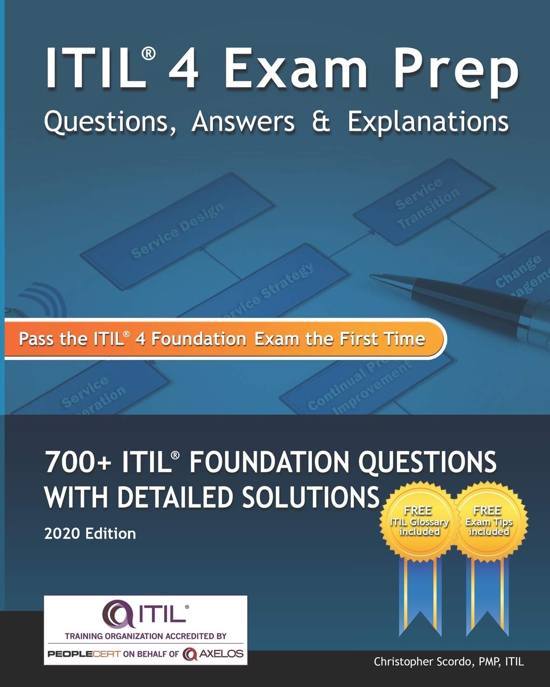 ITIL 4 Exam Prep Questions, Answers & Explanations: 700+ ITIL Foundation Questions with Detailed Solutions book