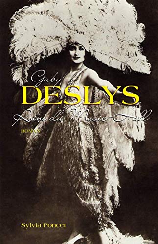 Gaby Deslys Reine du Music-Hall book