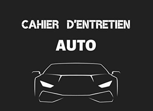 Cahier d’Entretien Auto: Cahier d’Entretien Auto, Voiture | Format 20,96 x 15,24 cm, 130 Pages | Utile pour avoir l’historique des maintenances | book
