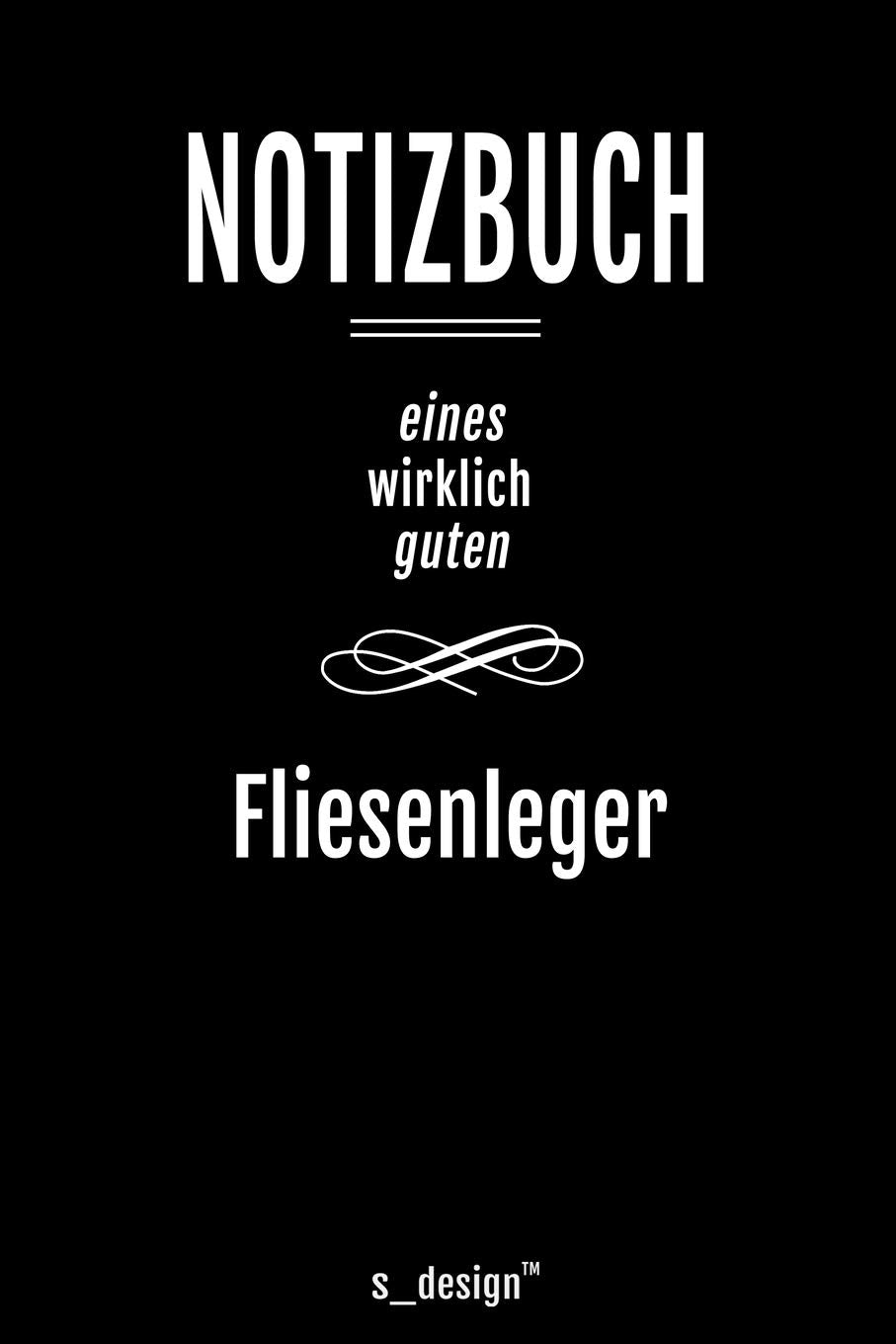 Notizbuch für Fliesenleger: Originelle Geschenk-Idee book