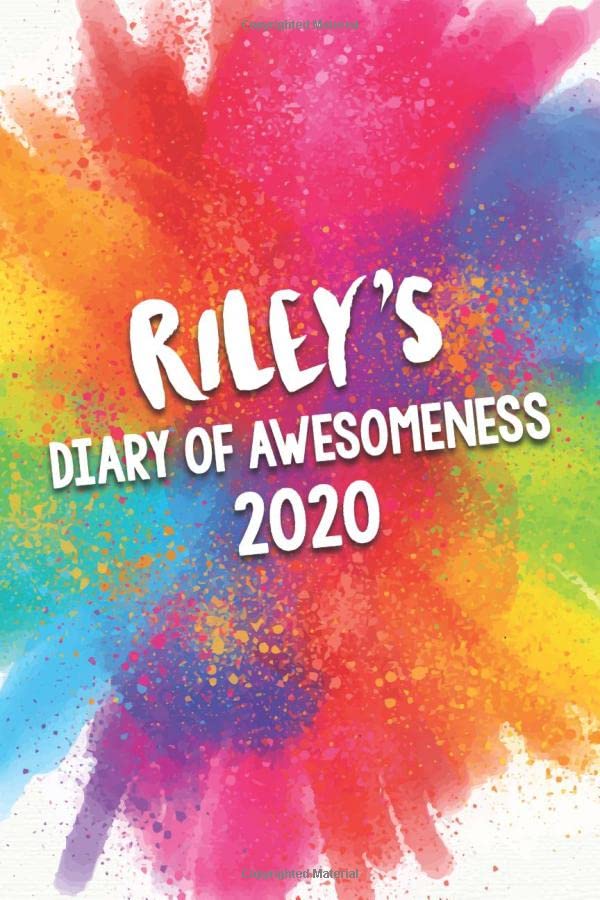Riley's Diary of Awesomeness 2020: Unique Personalised Full Year Dated Diary Gift For A Girl Called Riley - 185 Pages - 2 Days Per Page - Perfect for ... Journal For Home, School College Or Work. Business, Finance & Career