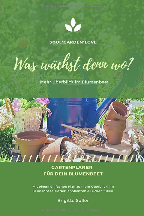 Was wächst denn wo?: Praktischer Gartenplaner für dein Blumenbeet book