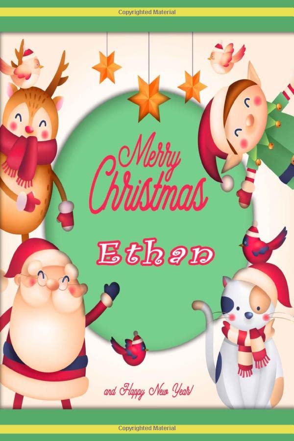 CHRISTMAS GIFT FOR ETHAN : A Great Gift For Your Son This Christmas - Merry Christmas ETHAN And Happy New Year-Journal for Taking Notes And or Studying - Journal 6" x 9" - 120 pages Religion & Esotericism