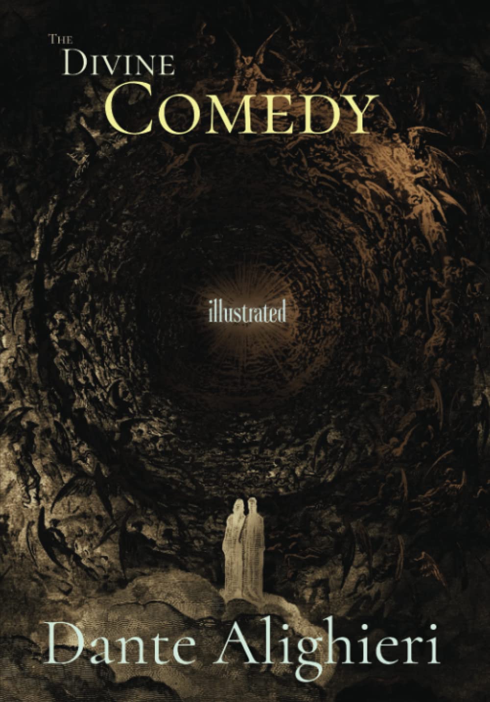 Dante Alighieri Classics: The Divine Comedy: With 136 Gustave Dore illustrations Religion & Esotericism