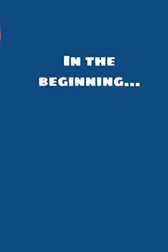 In the beginning: Christian themed journal, notebook or diary. Great for taking notes, recording prayers, scripture, bible verses, sermons, thoughts. ... Church Leaders, God lovers, & Faith Believers book