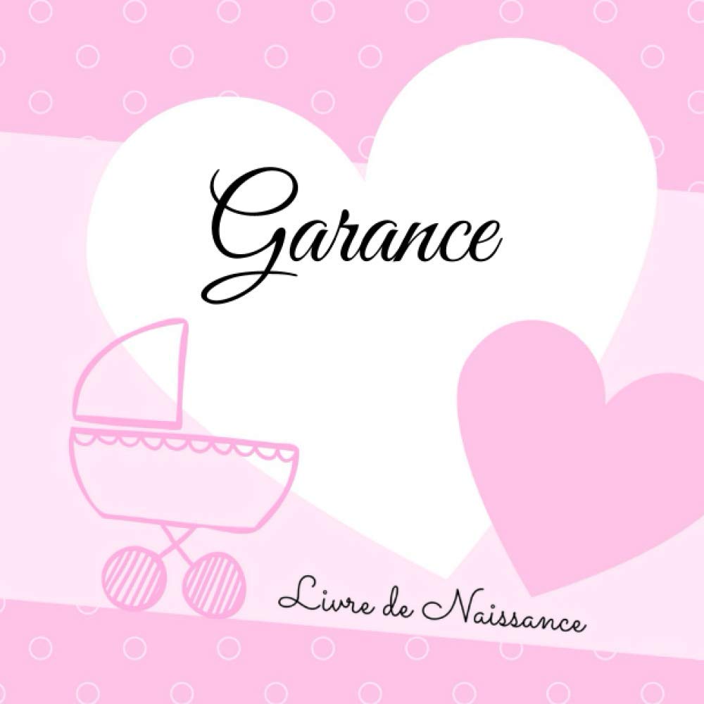 Livre de naissance GARANCE: personnalisé, fille, interieur couleur, album photo, messages souvenirs à compléter book