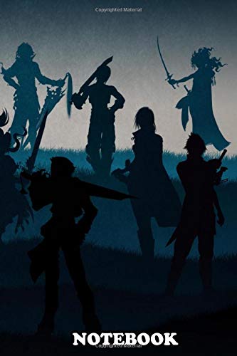 Notebook: Heroes Of Final Fantasy , Journal for Writing, College Ruled Size 6" x 9", 110 Pages Books