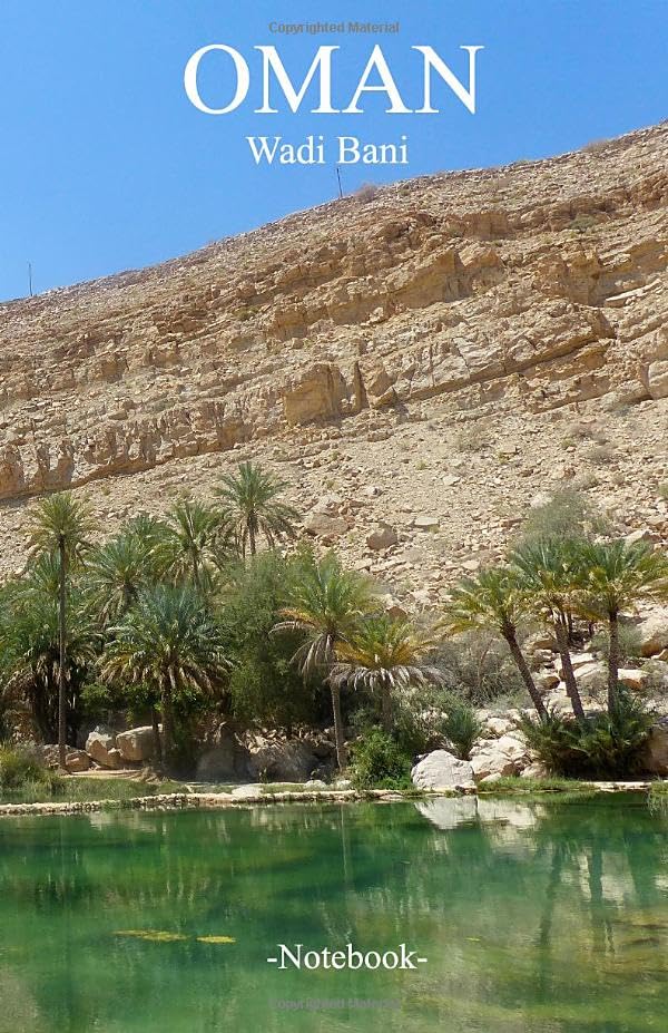 Oman Wadi Bani: Lined notepad A5 (5.5‘‘ x 8.5‘‘; 139.5 x 215.9 mm) with 120 pages book