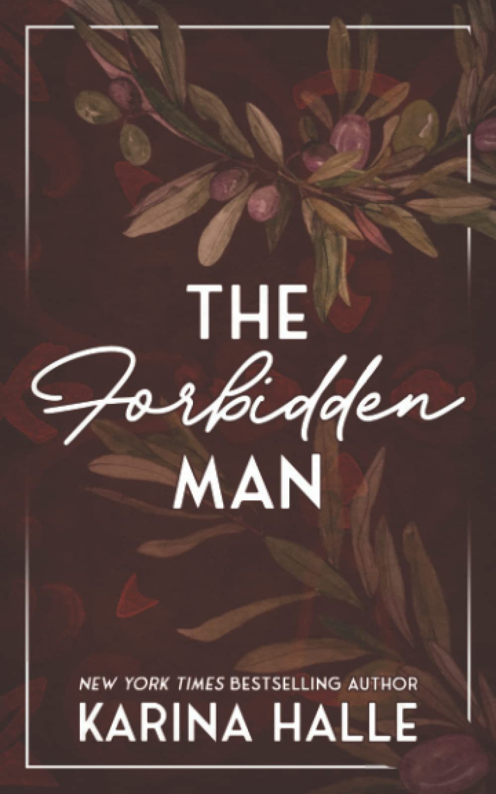 The Forbidden Man: A Standalone Romance Contemporary literature