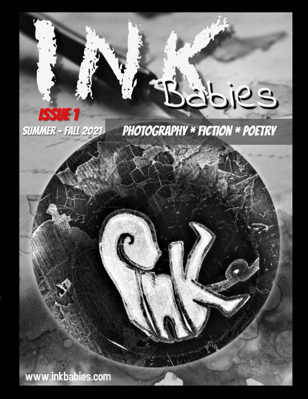 INK Babies Literary Magazine Issue 1 SUMMER-FALL 2021 Contemporary literature