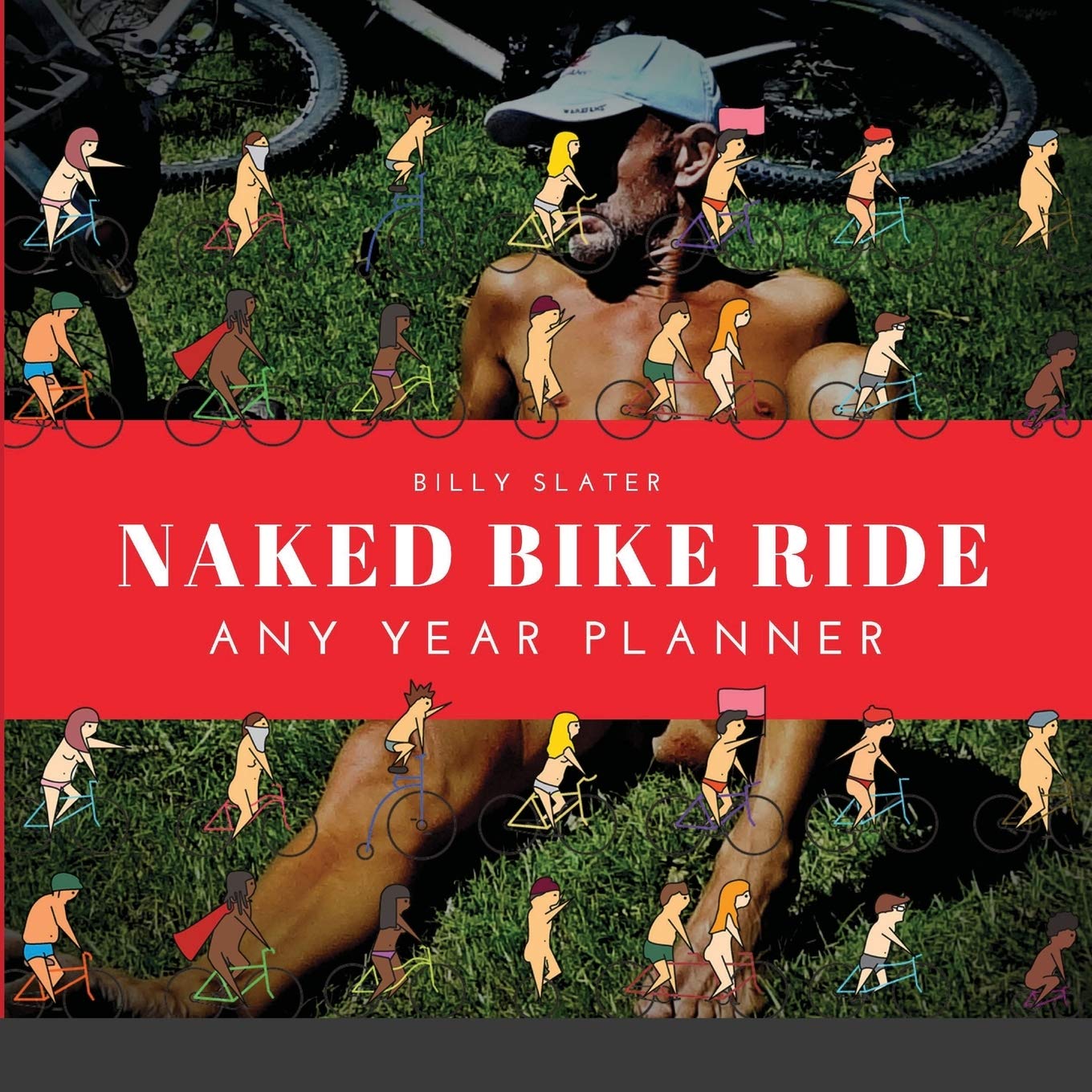 Naked Bike Ride Any Year Planner Photography
