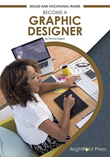 Become a Graphic Designer (Skilled and Vocational Trades) Education