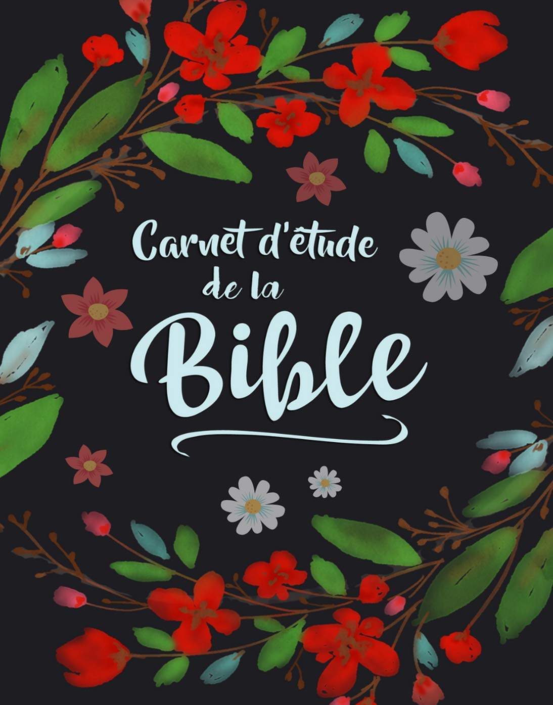 Carnet d’étude de la Bible: 52 semaines pour organiser votre lecture de la Bible, noter vos prières, vos gratitudes, vos versets bibliques, rédiger ... pages, format A4, coloriages + mots mélés) book
