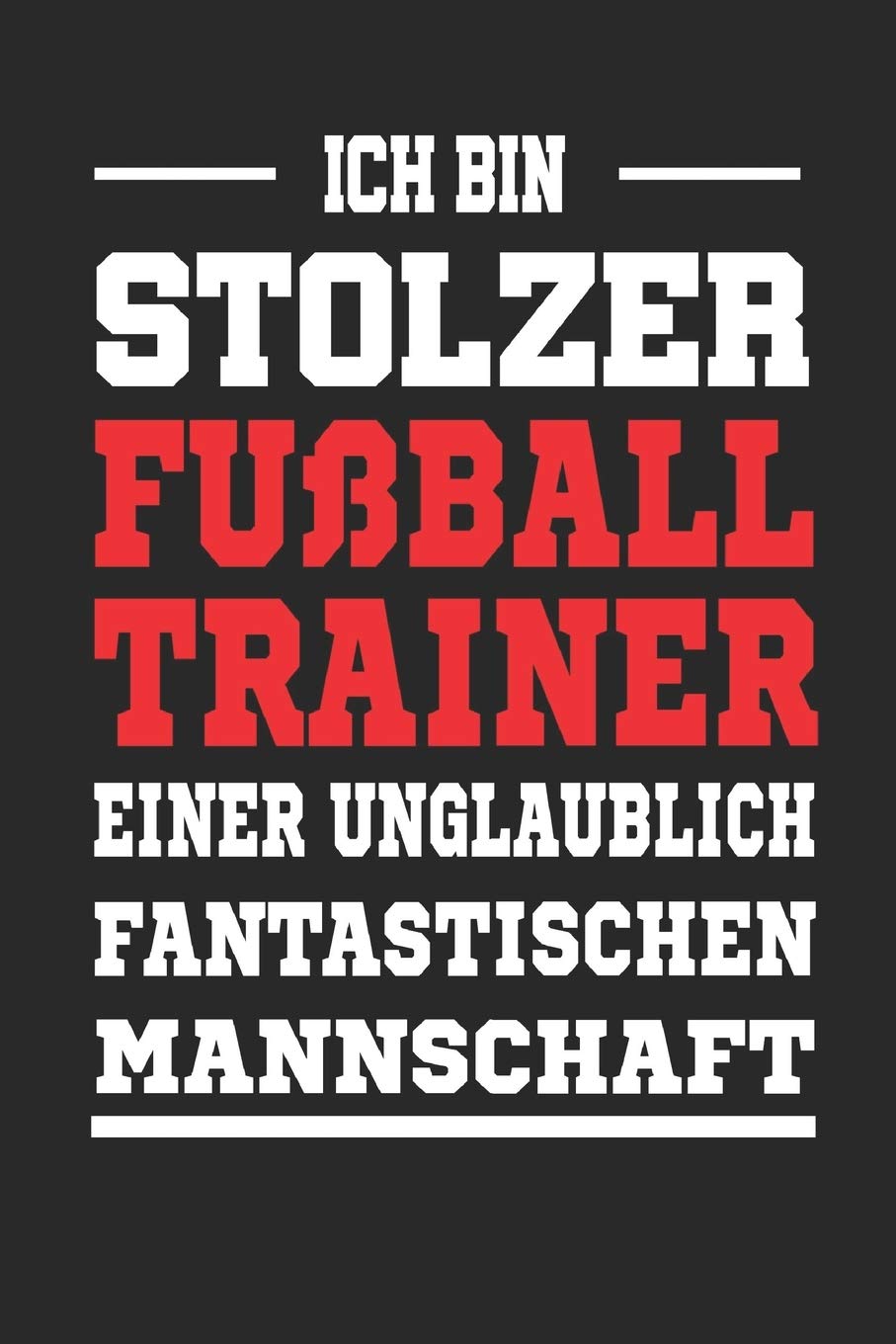 Fußball Trainer Taktik Zubehör: Fussball Trainer Taktik Notizbuch Zubehör mit Fußballfeld Diagrammen in dem Aufstellungen,Ergebnisse,Leistungen und ... Das Optimale Handbuch für Fußballtrainer Leisure & Fun