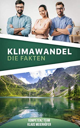 Klimawandel: Die Fakten (Einfacher Einstieg in ein komplexes Thema, Band 1) Mathematics