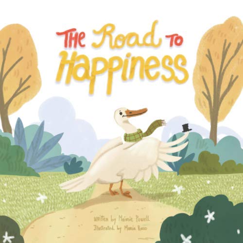 The Road To Happiness: Happiness (Journeys to Make, Band 1) Non-fiction
