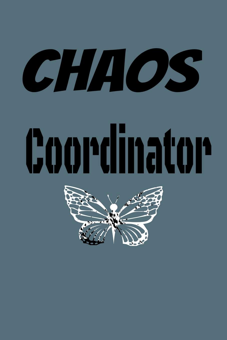 Chaos Coordinator: Lined Blank Notebook Journal,Fun and useful way to take notes and stay on track,Nice gift, very pretty with some nice pens Books