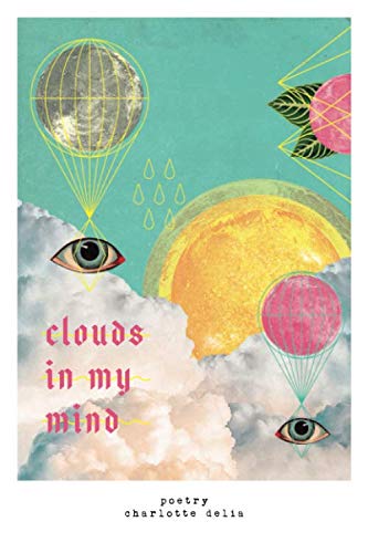 Clouds in my mind: Poetry Poetry