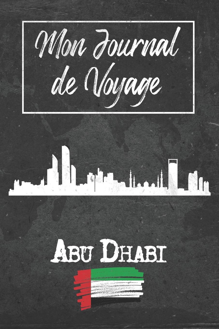 Mon Journal de Voyage Abu Dhabi: 6x9 Carnet de voyage I Journal de voyage avec instructions, Checklists et Bucketlists, cadeau parfait pour votre ... Arabes Unis) et pour chaque voyageur. book