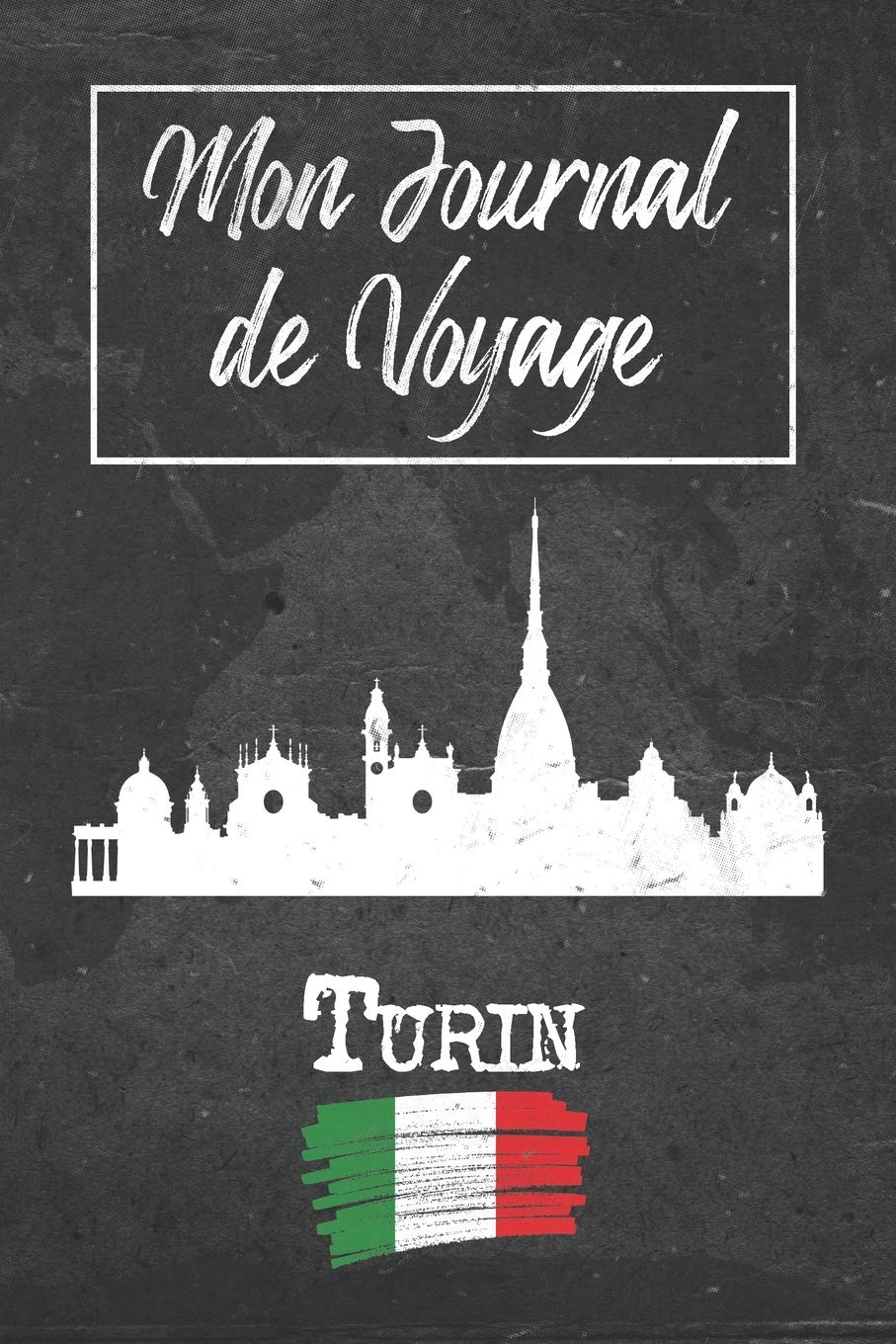 Mon Journal de Voyage Turin: 6x9 Carnet de voyage I Journal de voyage avec instructions, Checklists et Bucketlists, cadeau parfait pour votre séjour à Turin (Italie) et pour chaque voyageur. book