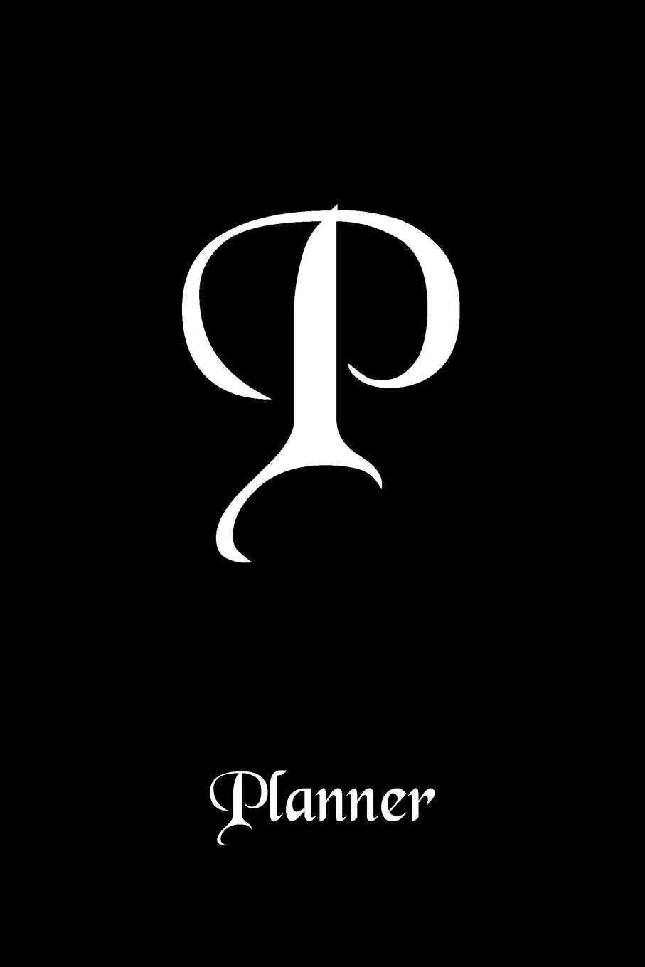 P: Letter Journal Monogram Minimalist Lined Notebook To Do List Undated Daily Planner for Personal and Business Activities with Check Boxes to Help ... to Get Organized (9 x 6 inches 120 pages) Business, Finance & Career