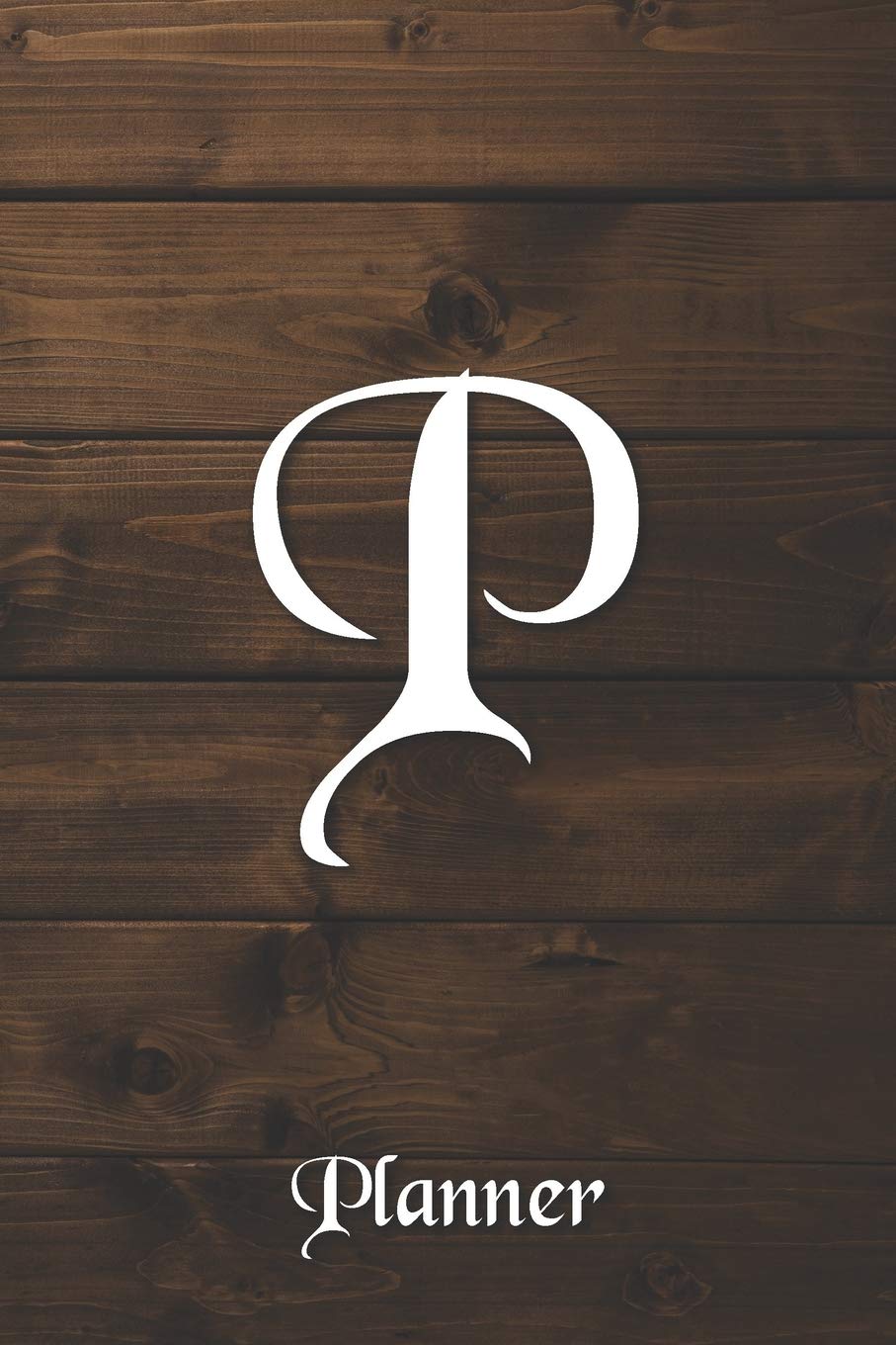P: Letter Journal Monogram Minimalist Lined Notebook To Do List Undated Daily Planner for Personal and Business Activities with Check Boxes to Help ... to Get Organized (9 x 6 inches 120 pages) Business, Finance & Career