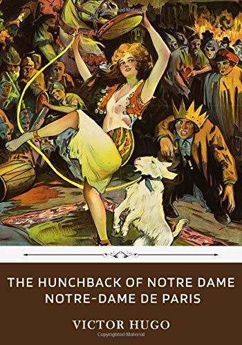 The Hunchback of Notre Dame ; Notre-Dame de Paris by Victor Hugo book