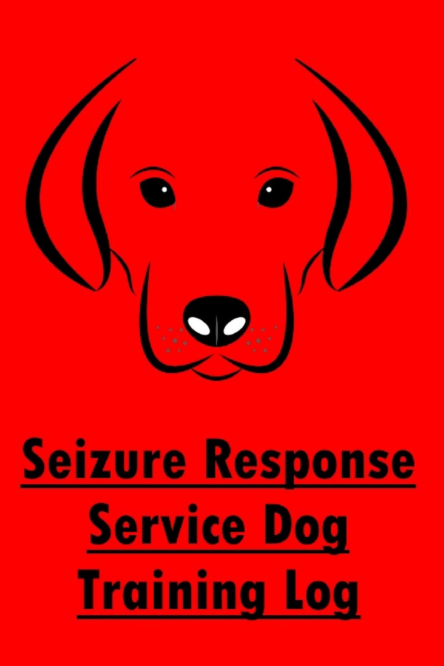 Seizure Response Service Dog Training Log: Trainer Progress Tracking Record for Seizure Response Service Dogs Pets