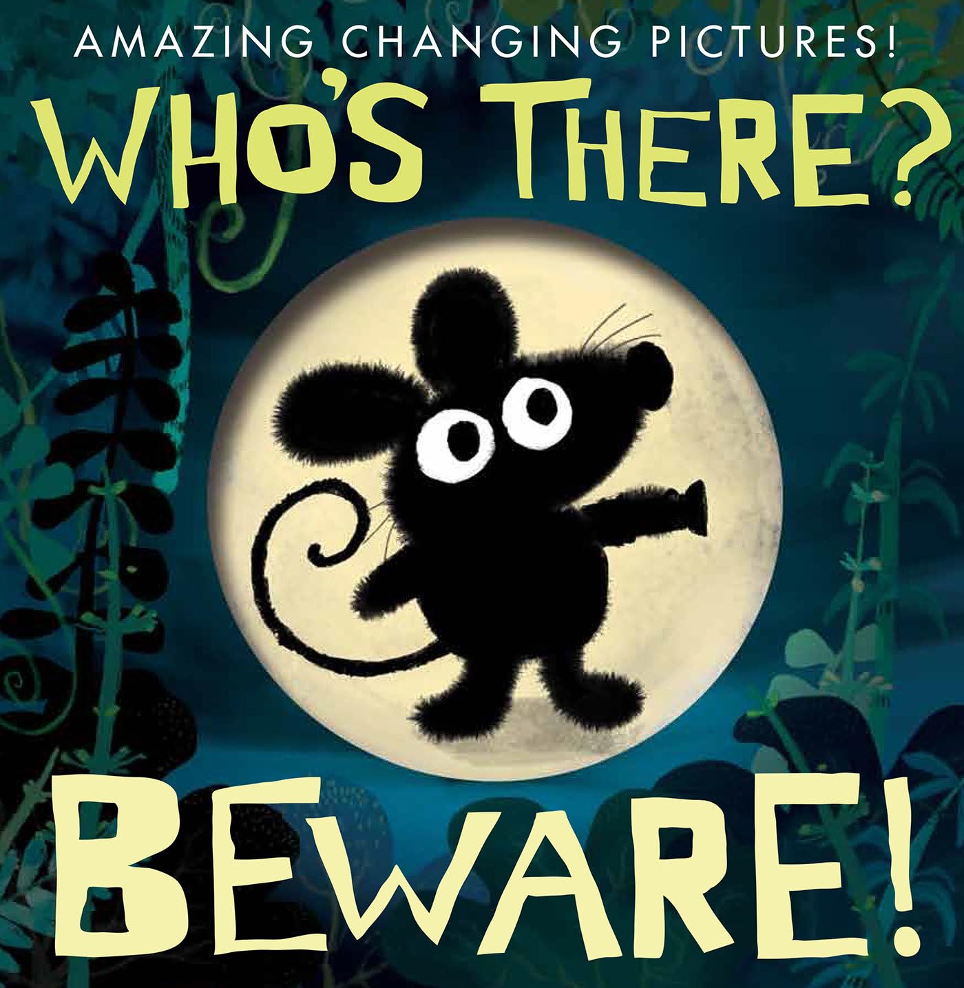 Who's There? Beware!: Amazing Changing Pictures! Novels & Short Stories