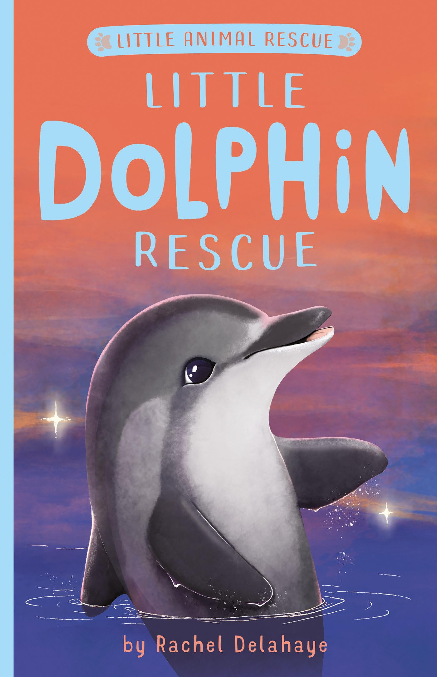 Little Dolphin Rescue (Little Animal Rescue) Novels & Short Stories