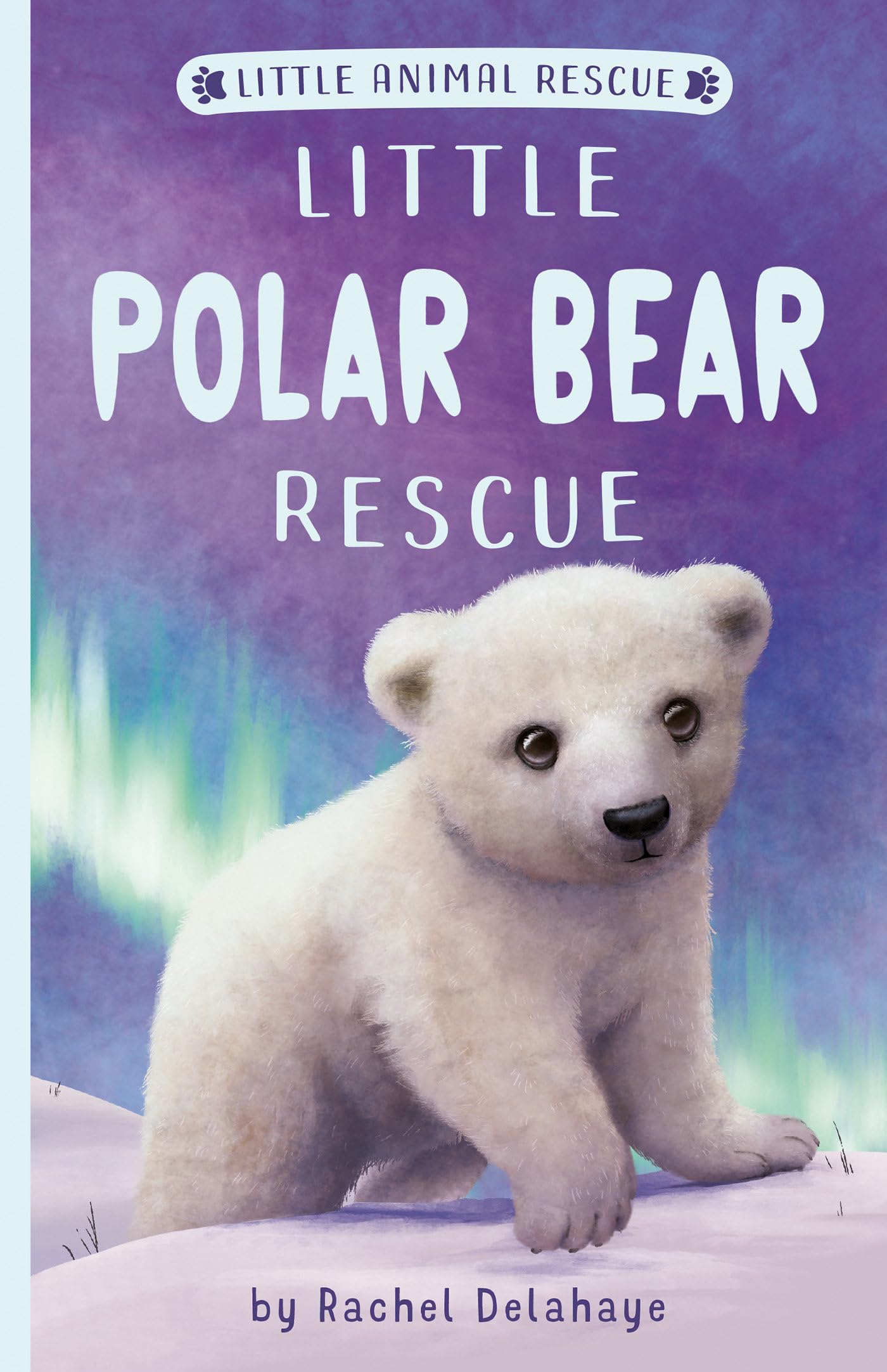 Little Polar Bear Rescue (Little Animal Rescue) Novels & Short Stories