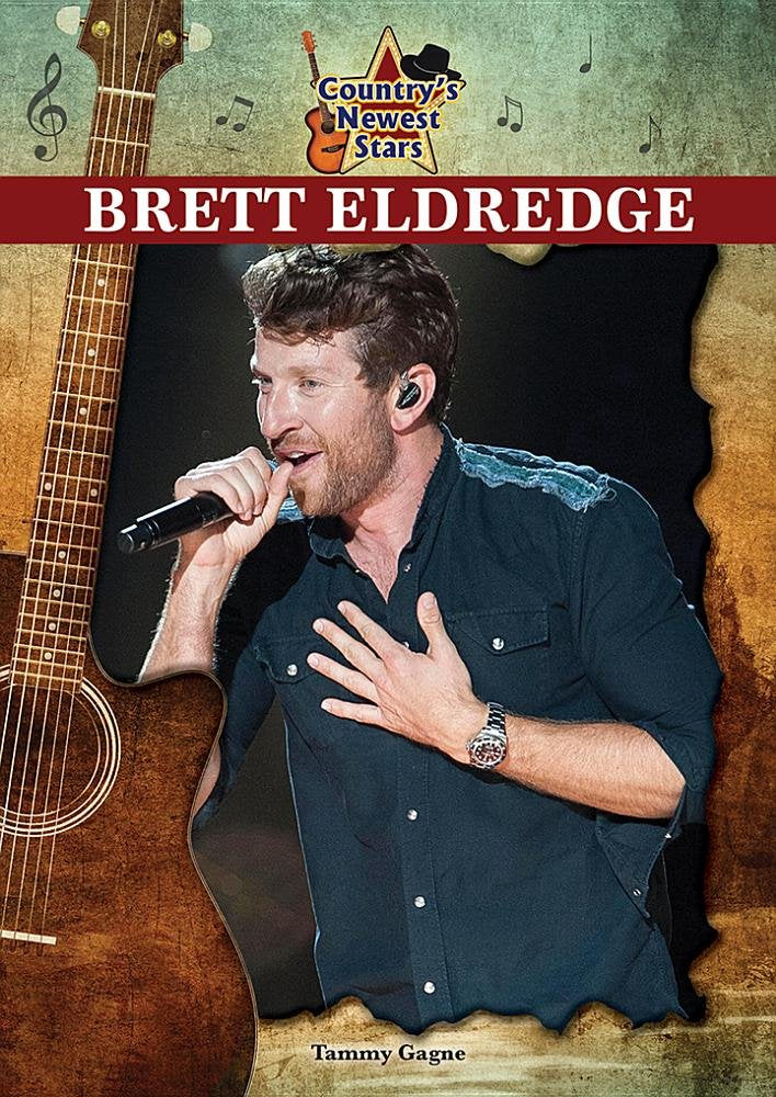 Brett Eldridge (Country's Newest Stars) Non-fiction