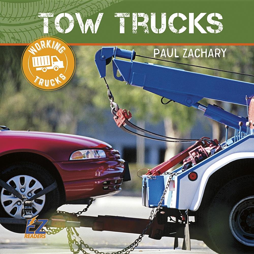 Tow Truck (Working Trucks) Non-fiction