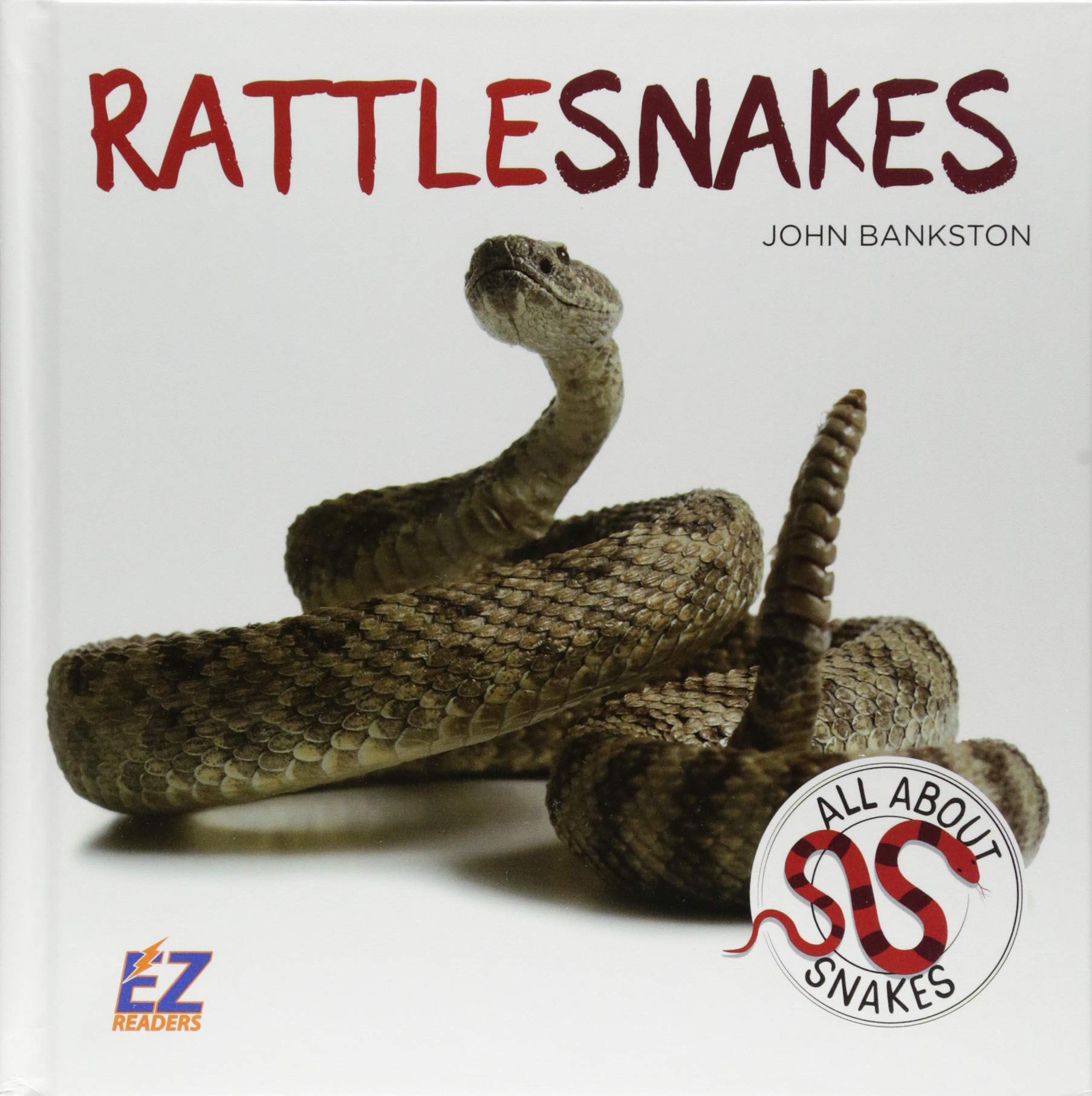 Rattlesnakes (All About Snakes) Non-fiction