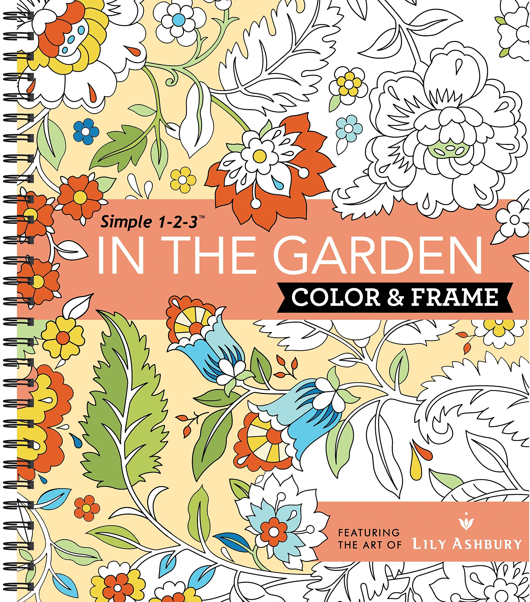 Color & Frame - In the Garden (Adult Coloring Book) Young adult books